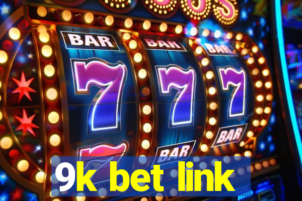 9k bet link